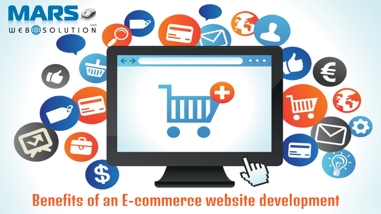 Benefits of an E-commerce website development